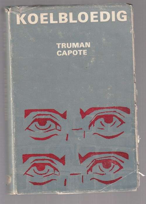 Koelbloedig - Truman Copote - Ware Misdaad