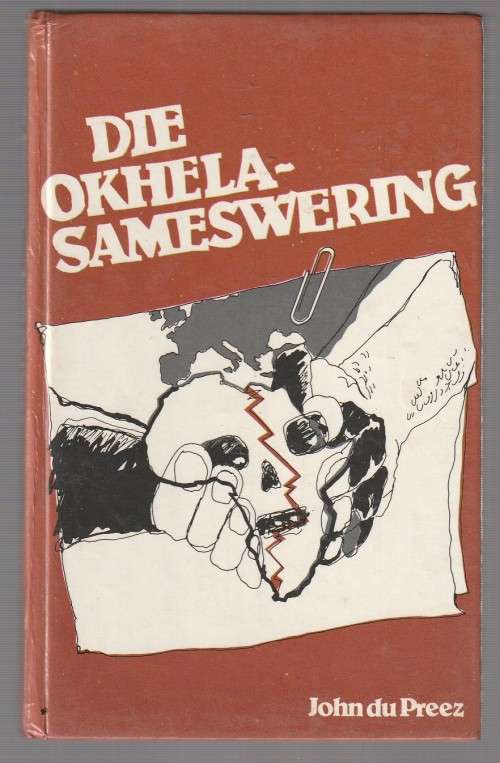 Die Okhela-samering - John du Preez - (f4) - Terreur spanningsverhaal