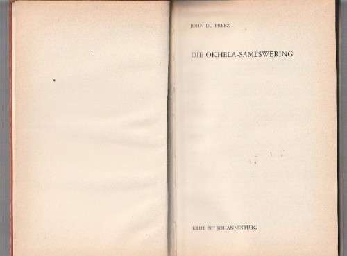 Die Okhela-samering - John du Preez - (f4) - Terreur spanningsverhaal