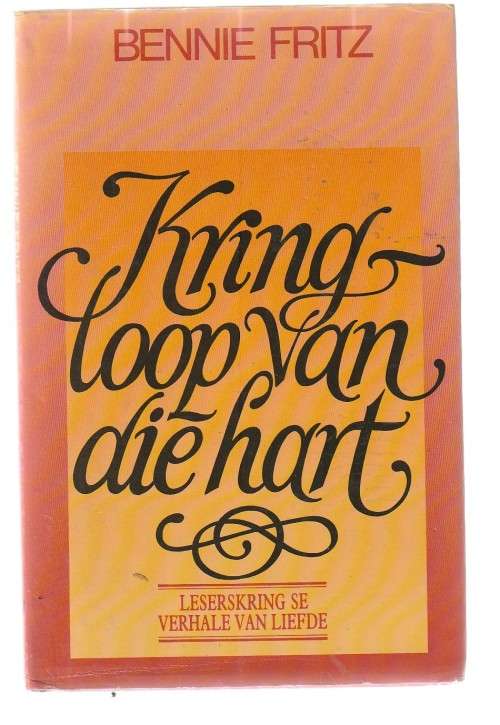 Kringloop van die hart - Bennie Fritz  - roman