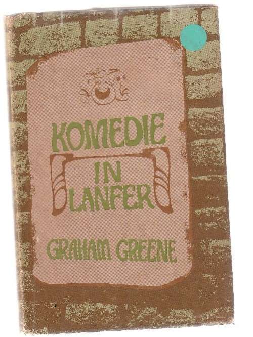 Komedie in Lanfer - Graham Greene - Avontuurverhaal met komedie