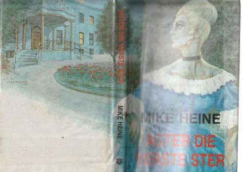 Agter die verste ster - Mike Heine (c2) - Roman