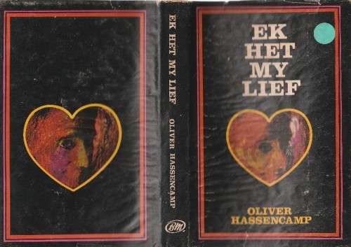 Ek het my lief - Oliver Hassencamp - (c2) - lewens drama met humor