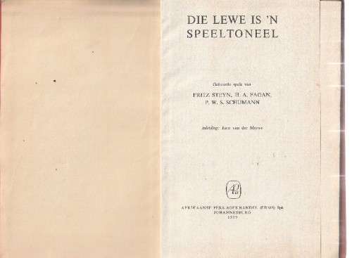 Die Lewe is n Speeltoneel - Fritz Steyn / HA Fagan / PWS Schumann - Toneelstukke