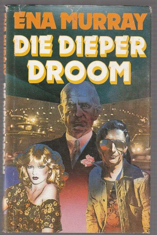 Die Dieper Droom - Ena Murray - (c3) - Roman