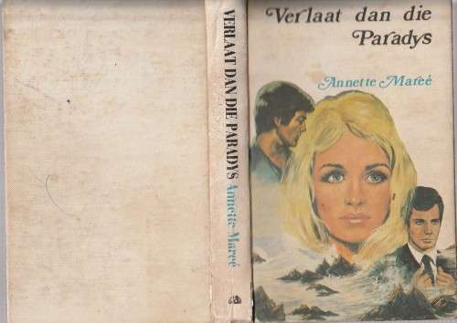 Verlaat dan die Paradys - Annette Maree (c4) - Roman