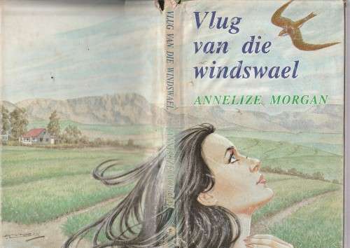 Vlug van die Windswael - Annelize Morgan (C4) - roman
