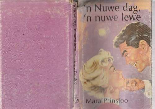 n Nuwe dag, n nuwe lewe - Mara Prinsloo (c5) - Roman
