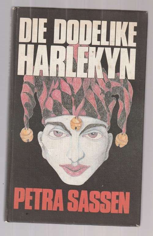 Die dodelike harlekyn - Petra Sassen (c5) - Spanningsverhaal