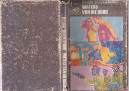 Waters van die dood - Maudie Schackleford (c5) - Avontuurverhaal