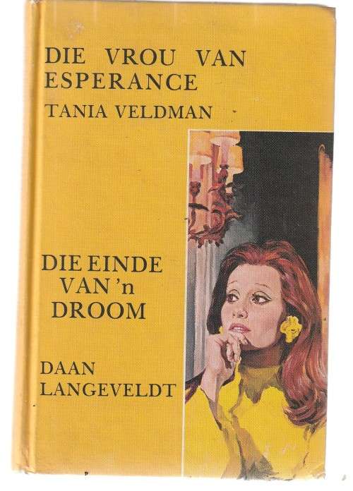 Vrou van Esperance - Tania Veldman & Einde van n droom - Daan Langeveldt (c6) Dubbelroman