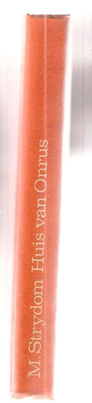 Huis van Onrus - M Strydom (K2) - Roman
