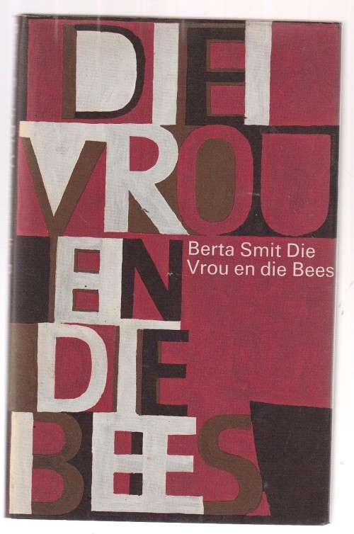 Die vrou en die Bees - Berta Smit (B10) - Drama