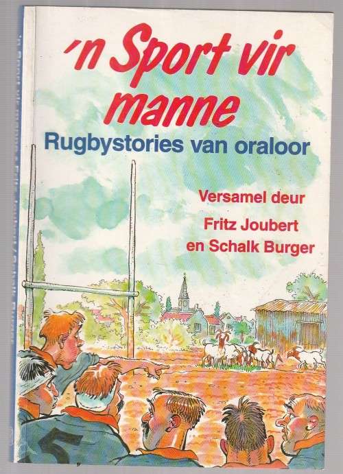 n Sport vir Manne - Joubert & Burger (k4) - Rugby stories van oral