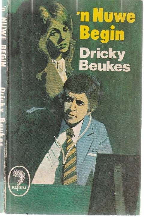 n Nuwe Begin - Dricky Beukes (o1) - Roman