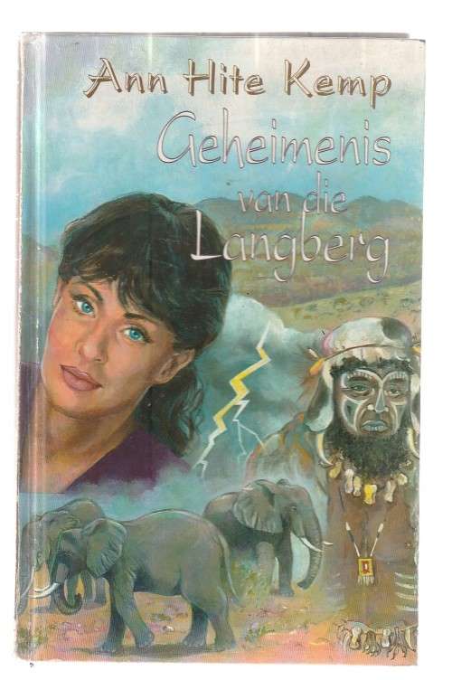 Geheimenis van die Langberg - Ann Hite-Kemp (c2) Avontuurverhaal