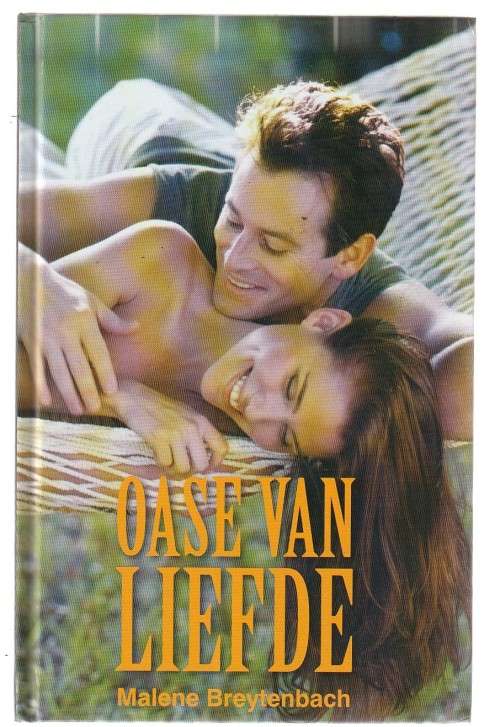 Oase van Liefde - Malene Breytenbach (b2) Roman