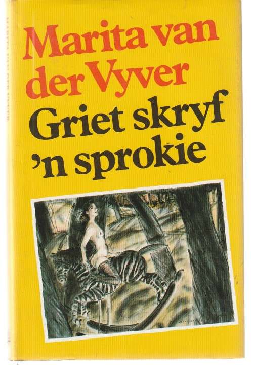 Griet kom weer & Griet skryf n Sprokie - Marieta van der  Vywer  - Altwee Boekie (e7)