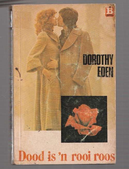 Dood is n rooi roos - Dorothy Eden - DEATH IS A RED ROSE