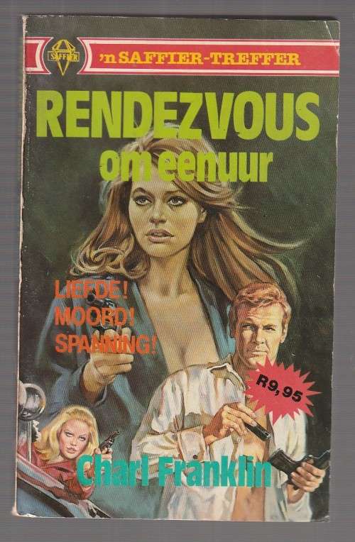 Rendezvous om eenuur - Charl Franklin - Spaningsverhaal