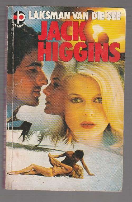 Laksman van die see - Jack Higgins - WRATH OF THE LION