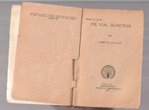 Die mal Seerower - Meiring Fouche - Magd van die see reeks - Pronk boek (o40)