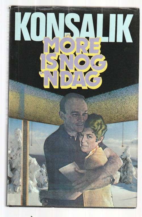 Konsalik - More is nog n dag - Roman (e5)