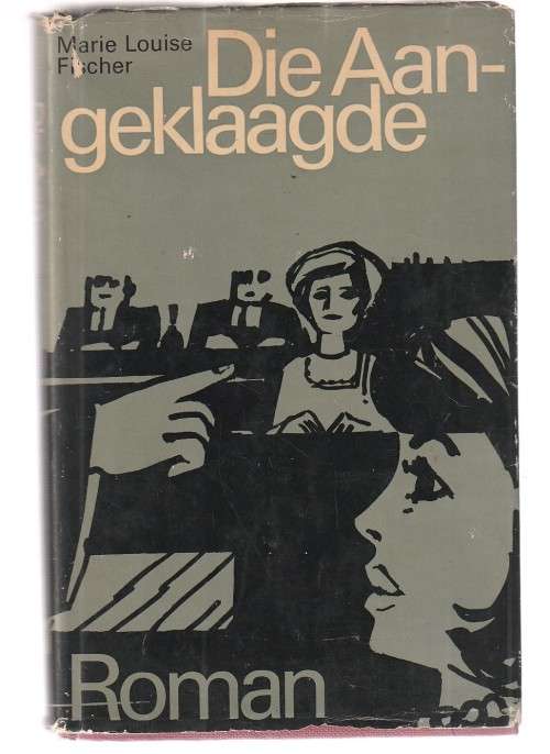 Die aangeklaagde - Marie Louise Fisher (b3)
