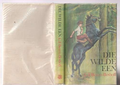 Die Wilde Een - CF Beyers-Boshoff (k1) -Roman