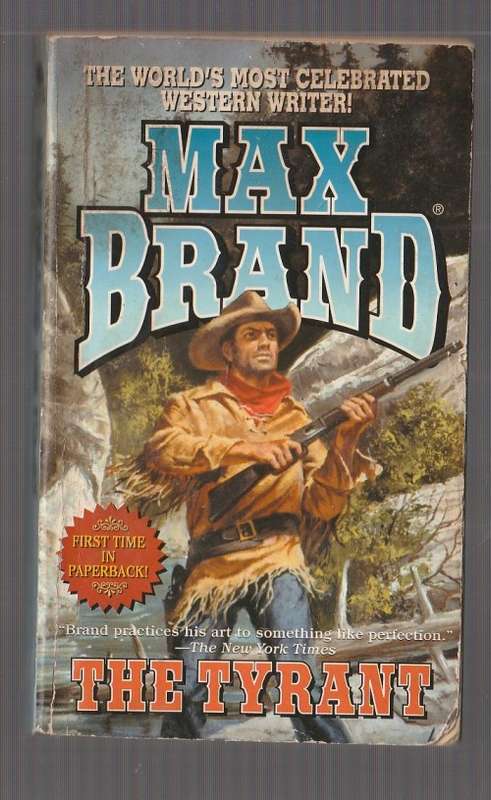 The Tyrant - Max Brand (a1) - Western