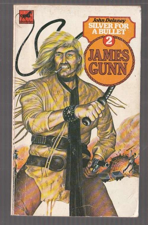 Silver for a Bullet - John Delaney (a1) - James Gunn nr 2 Western