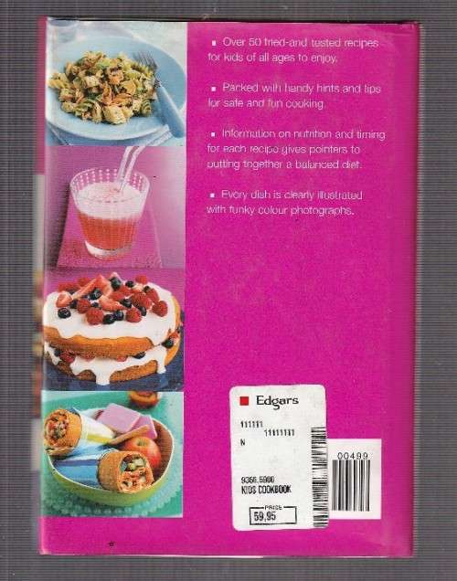 The Kids Cookbook - Kyle Cathie (a4) fun recipes for kids