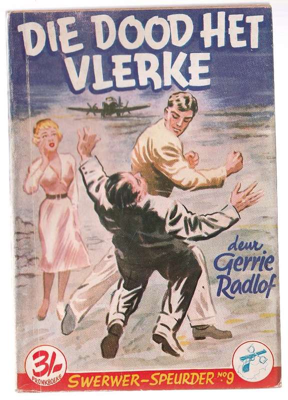 Die dood het vlerke - Gerrie Radlof (k4) Swerwer speurder nr 9 Pronk boek