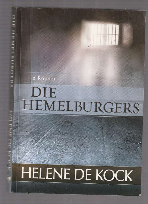 Die Hemelburgers - Helene de Kock (b3) Roman