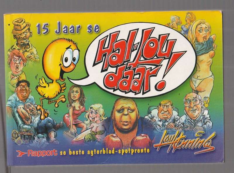 15 Jaar se Hal-Lou daar - Lou Henning (k4) Rapport se beste agterblad spotprente