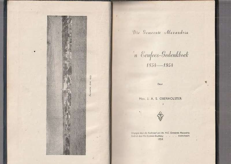 Eeufees-Gedenkboek van die Gemeente Alexandria 1854 - 1954 (a3) - JAS Oberholster
