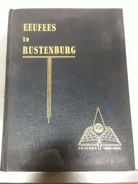 Eeufees te Rustenburg 1859 - 1959 (a14) Eeufees van die Gereformeerde Kerk van SA