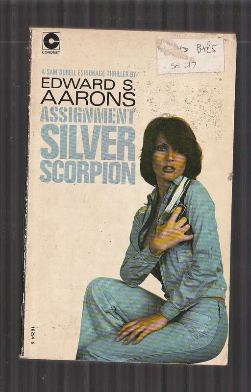 Assignment Silver Scorpion - Edward S Aarons (j1) - Assignment - Sam Durell series