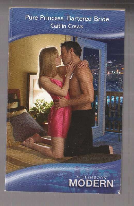 Pure Princess, Bartered Bride - Caitlin Crews (j3) Mills & Boon