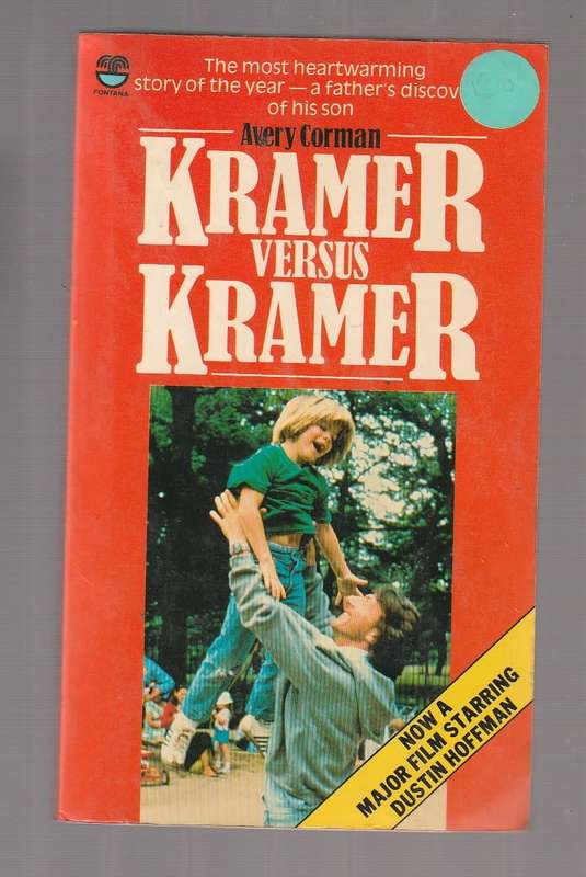 Kramer versus Kramer - Avery Corman (j3) - Based on movie starring Dustin Hoffman
