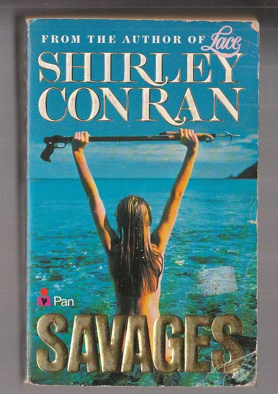 Savages - Shirley Conran (j3) - Sensual savage erotic exciting Pacific Adventure