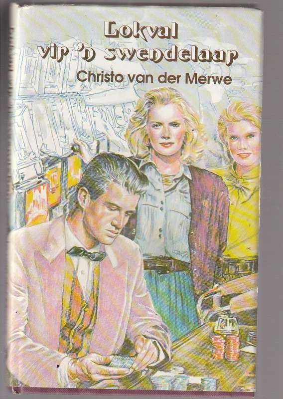 Lokval vir n Swendelaar - Christo van der Merwe (k3) - Avontuur