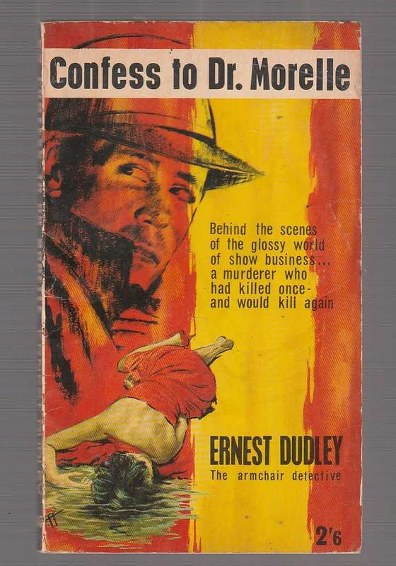 Confess to Dr Morelle - Ernest Dudley (j) The armchair detective