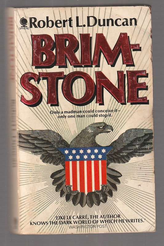 Brimstone - Robert L Duncan (j) Watergate type thriller