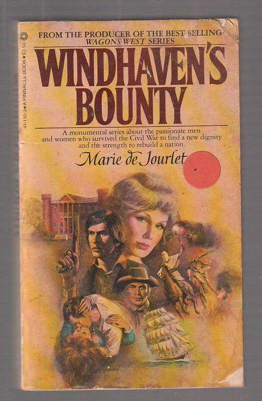 Windhaven`s Bounty - Marie de Jourlet (J) - Epic Plantation series novels