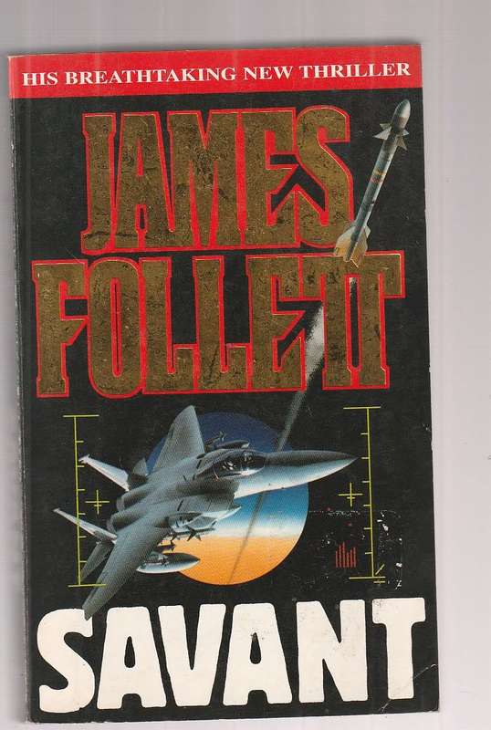 Savant - James Follett (j) Adventure thriller