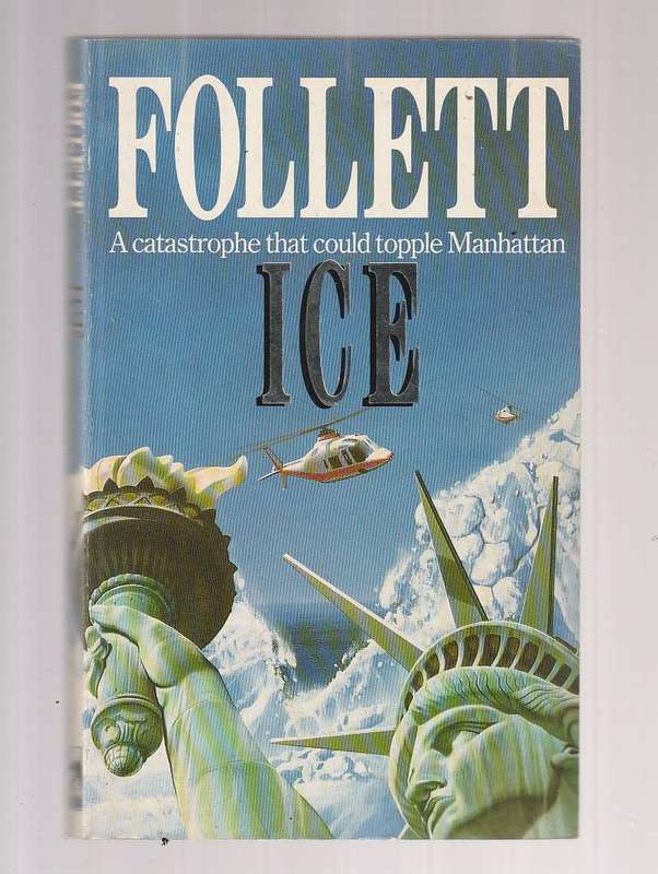 Ice - James Follett (j) - disaster thriller
