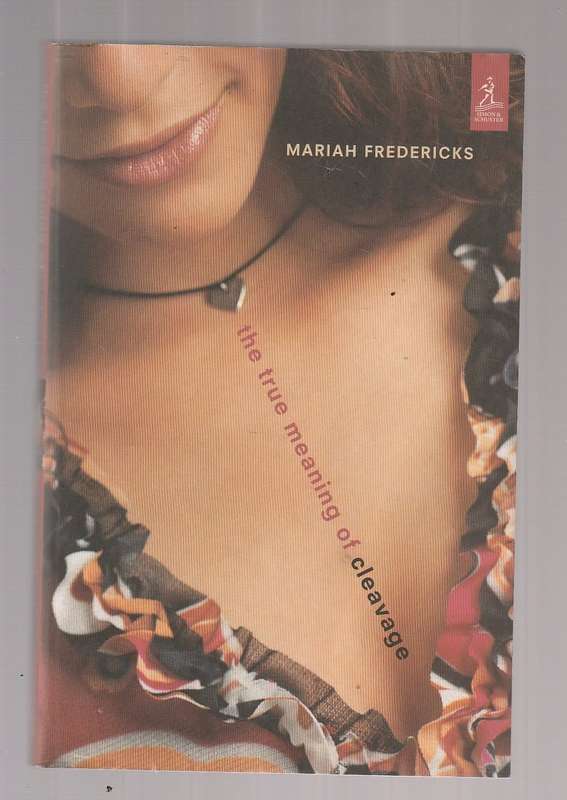 The true meaning of cleavage - Mariah Fredericks (j)