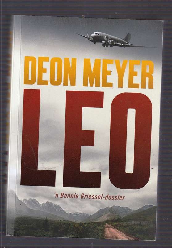 Leo - Deon Meyer - Bennie Griessel dossier (b) - Bennie gaan trou .. en n moordsaak oplos