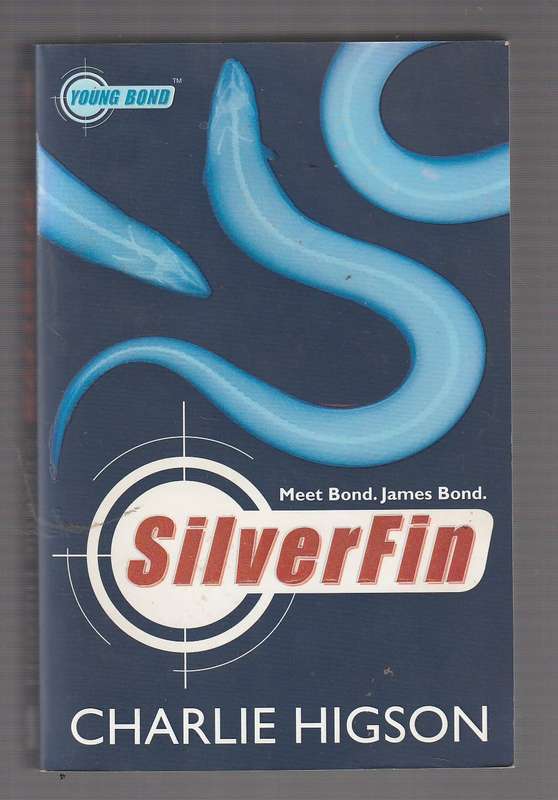 Silverfin - Charlie Higson - Young James Bond no 1 (a)